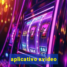 aplicativo xvideo